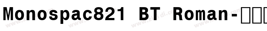 Monospac821 BT Roman字体转换
